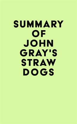 Imagen de portada para Summary of John Gray's Straw Dogs