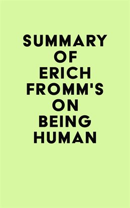 Cover image for Summary of Erich Fromm's On Being Human