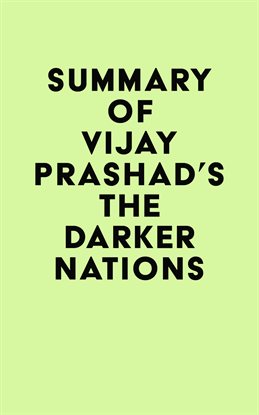 Cover image for Summary of Vijay Prashad's The Darker Nations