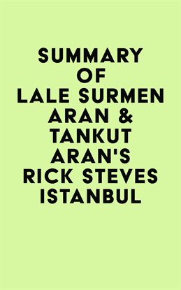 Imagen de portada para Summary of Lale Surmen Aran & Tankut Aran's Rick Steves Istanbul