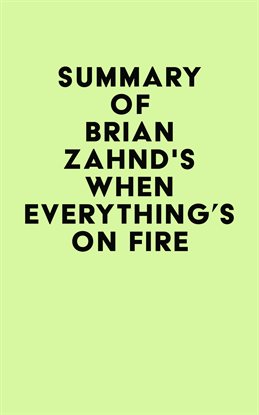 Cover image for Summary of Brian Zahnd's When Everything's on Fire