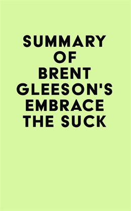 Imagen de portada para Summary of Brent Gleeson's Embrace the Suck