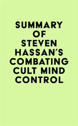 Imagen de portada para Summary of Steven Hassan's Combating Cult Mind Control