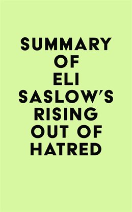 Cover image for Summary of Eli Saslow's Rising Out of Hatred