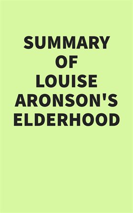 Cover image for Summary of Louise Aronson's Elderhood