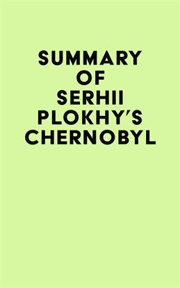 Imagen de portada para Summary of Serhii Plokhy's Chernobyl
