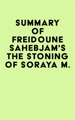 Cover image for Summary of Freidoune Sahebjam's The Stoning of Soraya M.