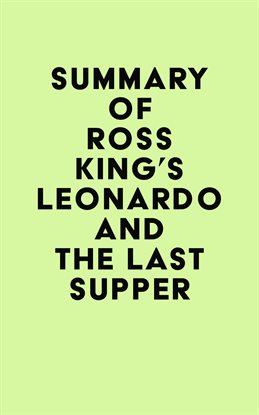 Imagen de portada para Summary of Ross King's Leonardo and the Last Supper