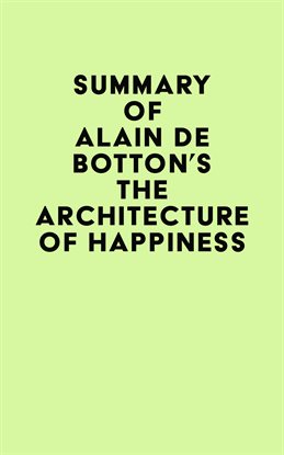 Imagen de portada para Summary of Alain de Botton's The Architecture of Happiness