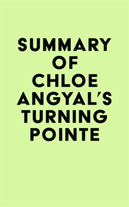 Imagen de portada para Summary of Chloe Angyal's Turning Pointe