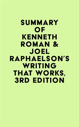 Imagen de portada para Summary of Kenneth Roman & Joel Raphaelson's Writing That Works, 3rd Edition