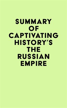 Imagen de portada para Summary of Captivating History's The Russian Empire