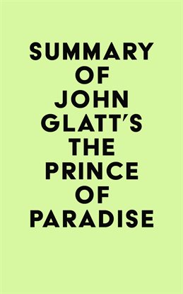 Cover image for Summary of John Glatt's The Prince of Paradise