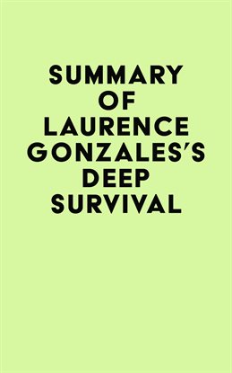 Imagen de portada para Summary of Laurence Gonzales's Deep Survival