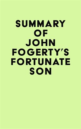 Cover image for Summary of John Fogerty's Fortunate Son
