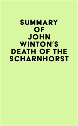 Imagen de portada para Summary of John Winton's Death of the Scharnhorst