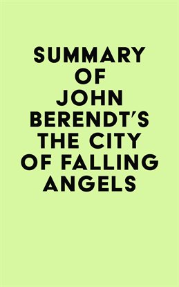 Cover image for Summary of John Berendt's The City of Falling Angels