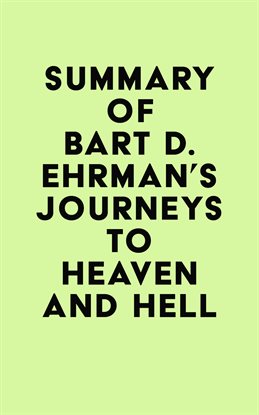 Cover image for Summary of Bart D. Ehrman's Journeys to Heaven and Hell