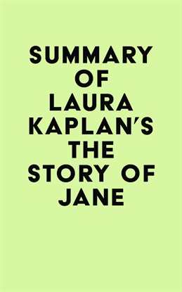 Imagen de portada para Summary of Laura Kaplan's The Story of Jane