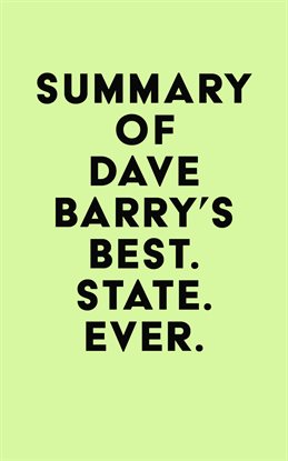 Cover image for Summary of Dave Barry's Best. State. Ever.