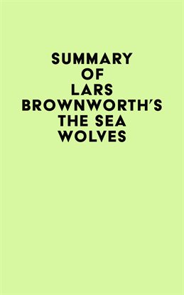 Imagen de portada para Summary of Lars Brownworth's The Sea Wolves