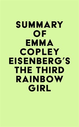 Cover image for Summary of Emma Copley Eisenberg's The Third Rainbow Girl