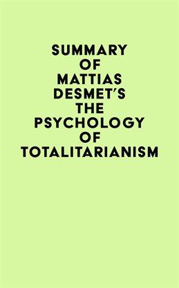 Imagen de portada para Summary of Mattias Desmet's The Psychology of Totalitarianism