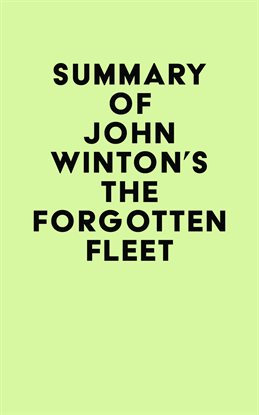 Cover image for Summary of John Winton's The Forgotten Fleet