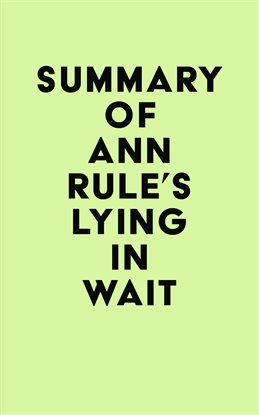 Cover image for Summary of Ann Rule's Lying in Wait