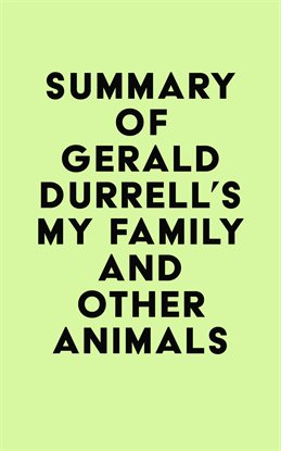 Cover image for Summary of Gerald Durrell's My Family and Other Animals