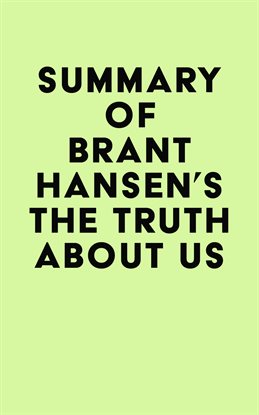 Imagen de portada para Summary of Brant Hansen’s The Truth About Us