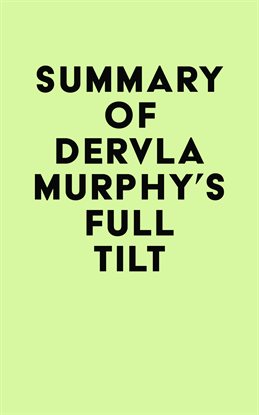 Cover image for Summary of Dervla Murphy's Full Tilt