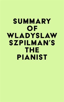 Cover image for Summary of Władysław Szpilman's The Pianist