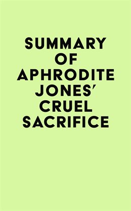 Imagen de portada para Summary of Aphrodite Jones's Cruel Sacrifice
