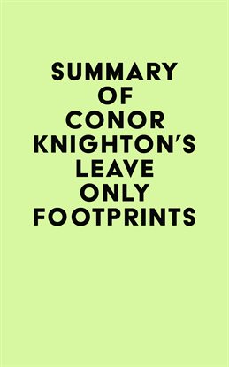 Cover image for Summary of Conor Knighton's Leave Only Footprints