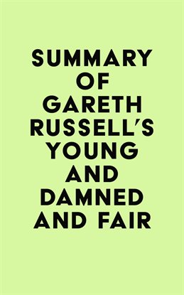 Cover image for Summary of Gareth Russell's Young and Damned and Fair