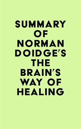 Cover image for Summary of Norman Doidge's The Brain's Way of Healing