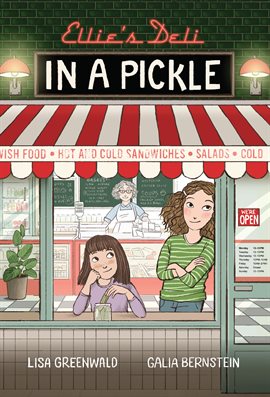 Imagen de portada para Ellie's Deli: In a Pickle!