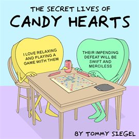 The Secret Lives of Candy Hearts