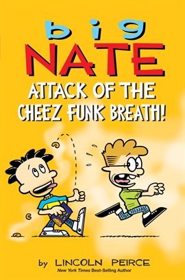 Imagen de portada para Big Nate: Attack of the Cheez Funk Breath