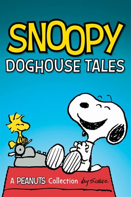 Imagen de portada para Snoopy: Doghouse Tales
