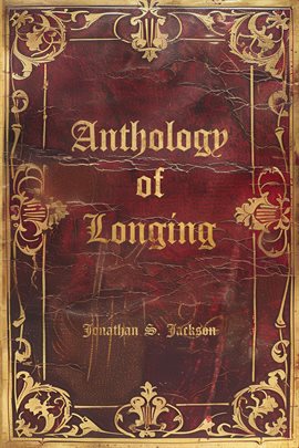 Anthology of Longing