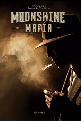 Cover image for Moonshine Mafia