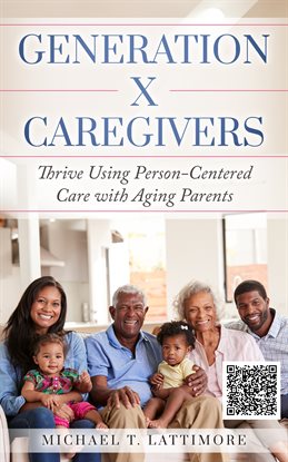 Cover image for Generation X Caregivers