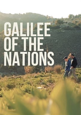 Galilee of the Nations Episode 8