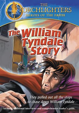 Cover image for Torchlighters - The William Tyndale Story