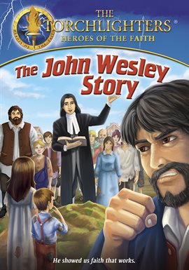 Cover image for Torchlighters - The John Wesley Story