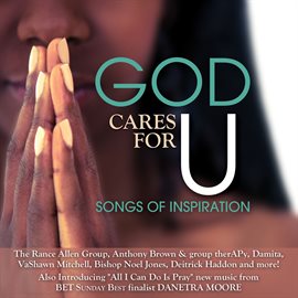 Cover image for God Cares For U-Songs Of Inspiration