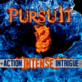 Imagen de portada para Pursuit, Vol. 2:  Intense Action Intrigue