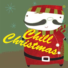 Cover image for Chill Christmas: Christmas By the Fire